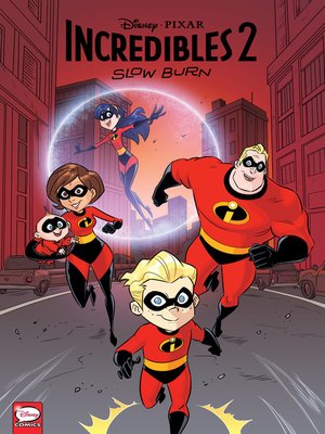 cover image of Disney/PIXAR The Incredibles 2: Slow Burn